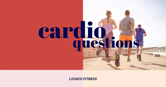 Cardio-Workouts-Demystified-Common-Questions-Answered Lichico Fitness US